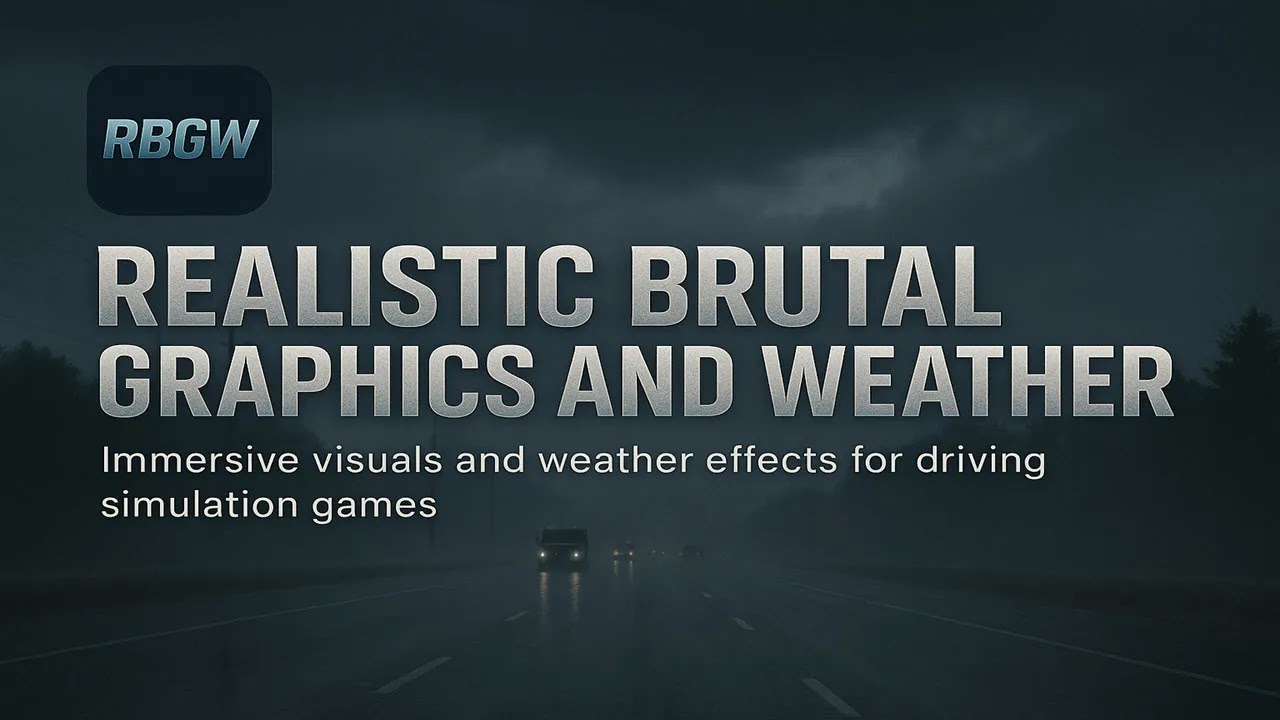 Mod Realistic Brutal Graphics And Weather V12.1 | ETS2 1.56 Mod Realistic Brutal Graphics And Weather V12.1 | ETS2 1.56