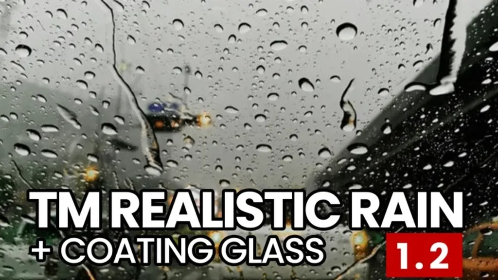 TM Realistic Rain with Coating Glass ETS2 1.58 TM Realistic Rain with Coating Glass ETS2 1.58
